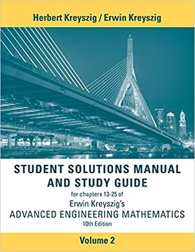 Advanced Engineering Mathematics, 10e Student Solutions Manual and Study Guide (Volume 2: Chapters 13-25)