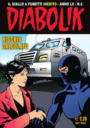 Diabolik anno LII n. 5: Rischio calcolato