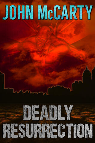 Deadly Resurrection