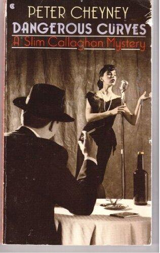 Dangerous Curves: A Slim Callaghan Mystery