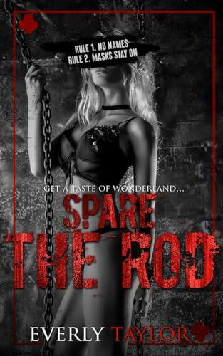 Spare the Rod: The Club Wonderland Series