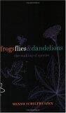 Frogs Flies & Dandelions