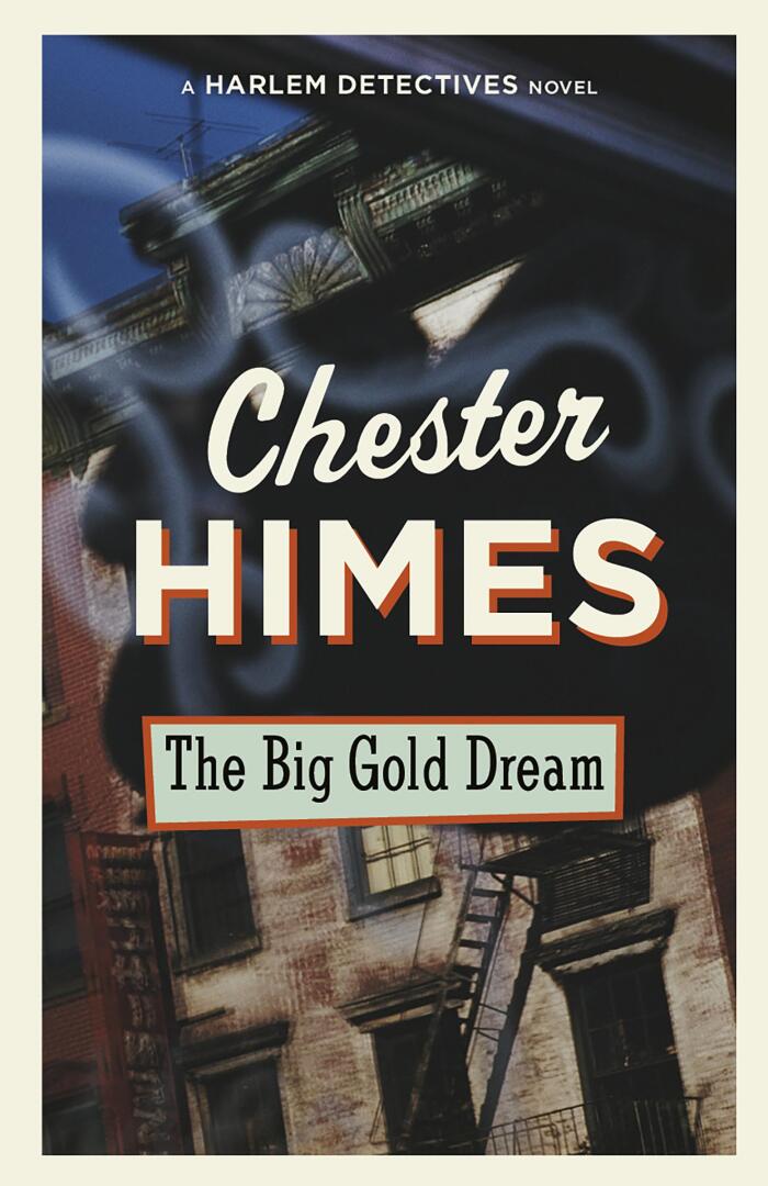 The Big Gold Dream: A novel