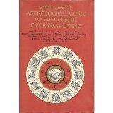 Sybil Leek's Astrological Guide to Successful Everyday Living