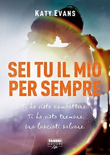 Sei tu il mio per sempre (Life)