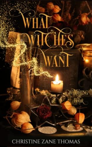 What Witches Want (A Paranormal Women's Fiction Mystery)