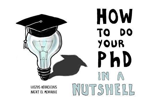 How to Do Your PhD: In a Nutshell
