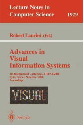 Advances in Visual Information Systems: 4th International Conference, VISUAL 2000, Lyon, France, November 2-4, 2000 Proceedings