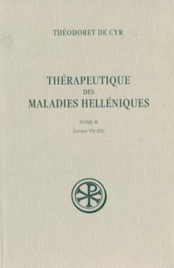 Thérapeutique des maladies helléniques, II