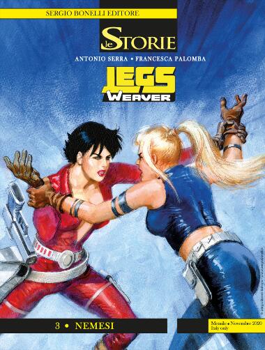 Le Storie n. 98: Legs Weaver 3 - Nemesi