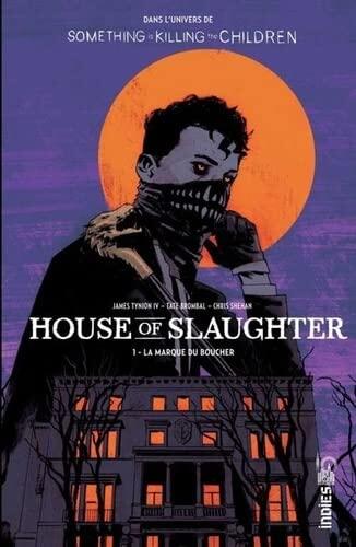 House of Slaughter - 1 - La marque du boucher