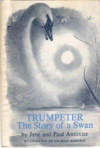 Trumpeter: The Story of a Swan