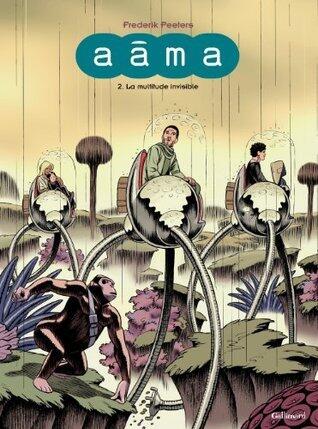 Aâma - tome 2 - La multitude invisible (HORS SERIE BD)