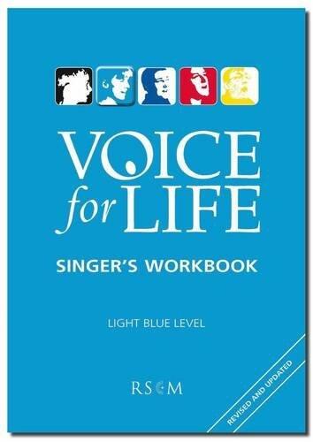 Voice for Life Singer's Workbook 2 - Light Blue Level