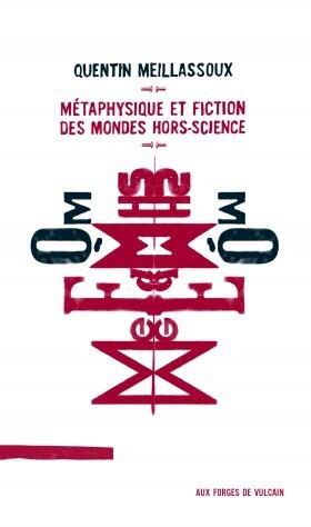Métaphysique et fiction des mondes hors-science