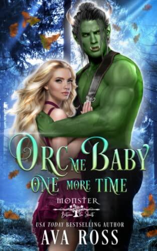 Orc Me Baby One More Time: Monster Between the Sheets