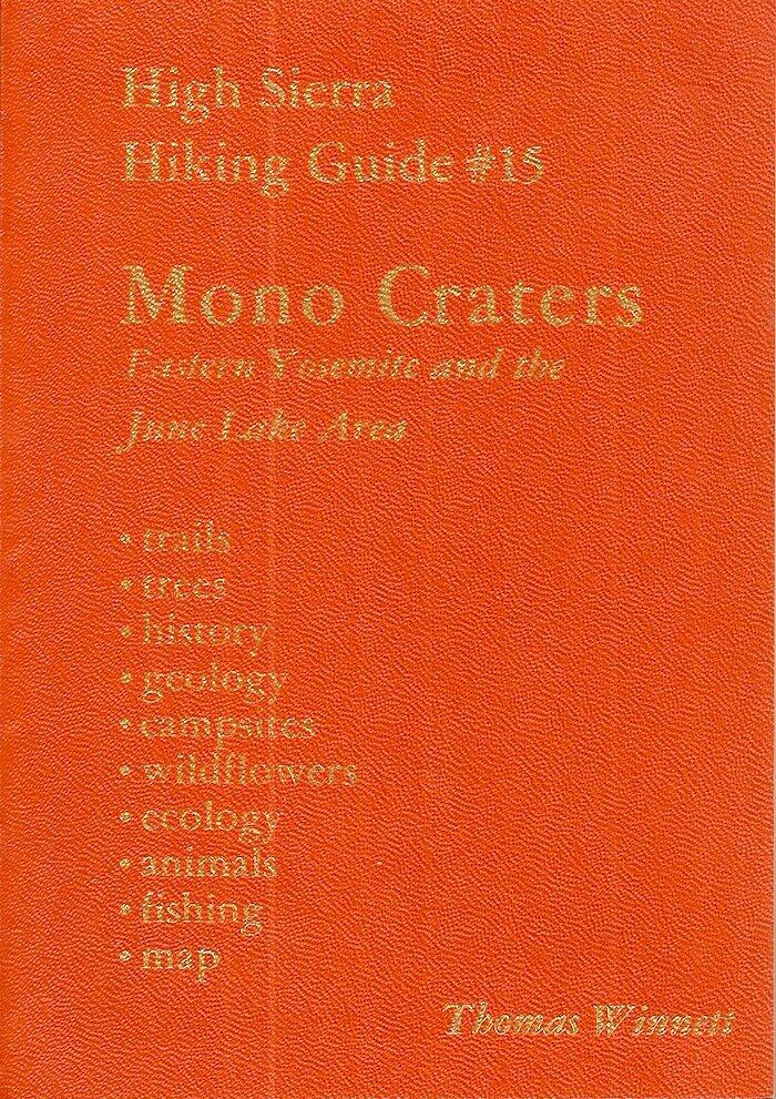 Mono Craters: Eastern Yosemite and the June Lake Area