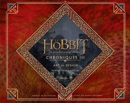 Le Hobbit : La Désolation de Smaug - Chroniques III : Art & Design