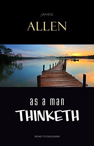 As a Man Thinketh