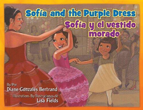 Sofia and the Purple Dress (Sofia y El Vestido Morado)