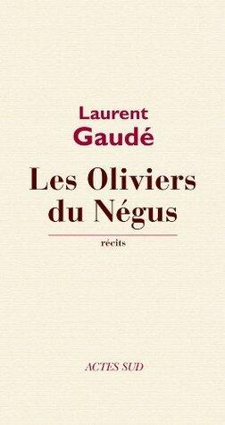 Les Oliviers du Négus (ROMANS, NOUVELL)
