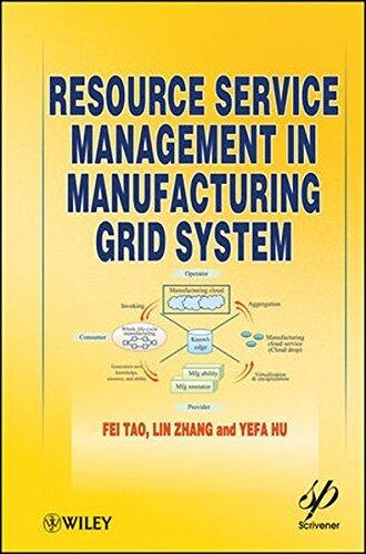 Resource Service Management in Manufacturing Grid System by Fei Tao