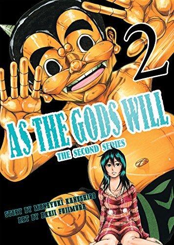 As The Gods Will: The Second Series Vol. 2