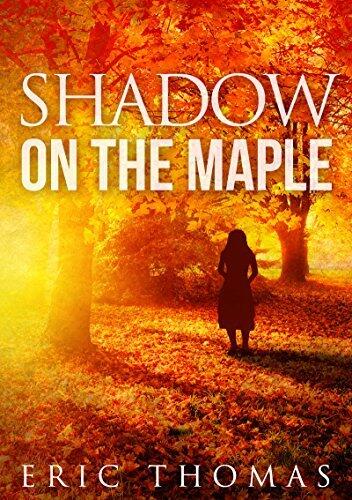 Shadow on the Maple