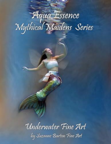 Aqua Essence Mythical Maidens Series: Underwater Fine Art