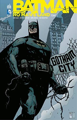 Batman - No Man's Land - Tome 1