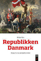Republikken Danmark. Oplæg til en ny værdipolitisk debat