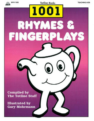 Totline 1001 Rhymes & Fingerplays
