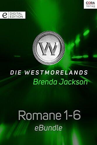 Westmorelands, Die - Romane 1-6