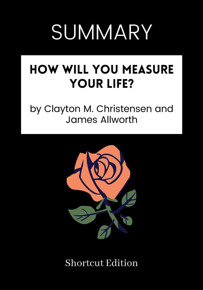 How Will You Measure Your Life?