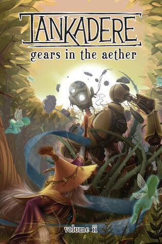 Tankadere (Volume II): Gears in the Aether