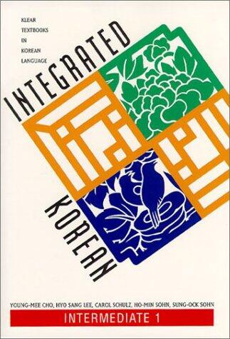 Integrated Korean: Intermediate 1