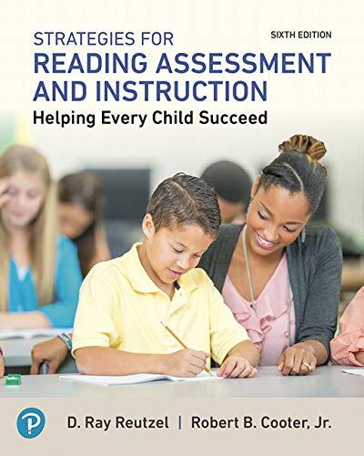 Strategies for Reading Assessment and Instruction: Helping Every Child Succeed
