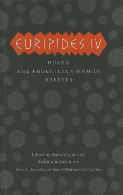 Euripides IV: Helen, The Phoenician Women, Orestes