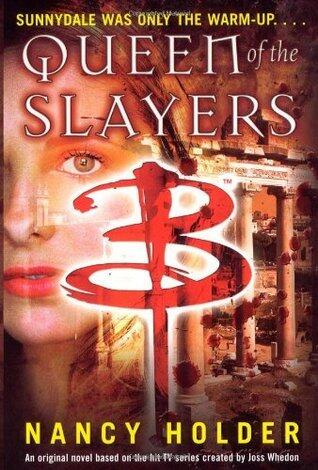 Buffy the Vampire Slayer: Queen of the Slayers