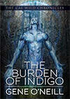 The Burden of Indigo