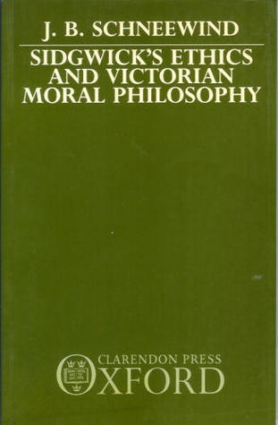 Sidgwick's Ethics and Victorian Moral Philosophy