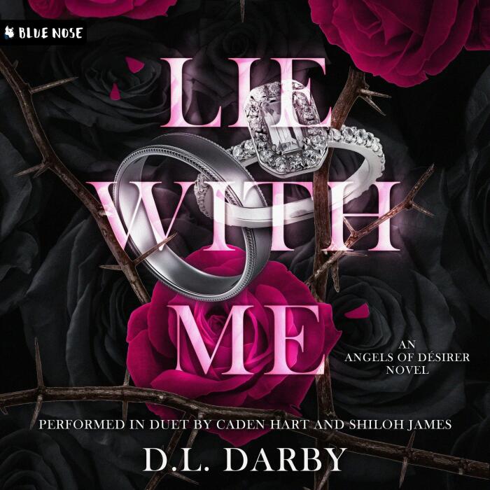 Lie with Me: Angels of Désirer, Book 2