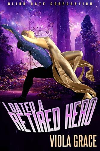 I Dated a Retired Hero