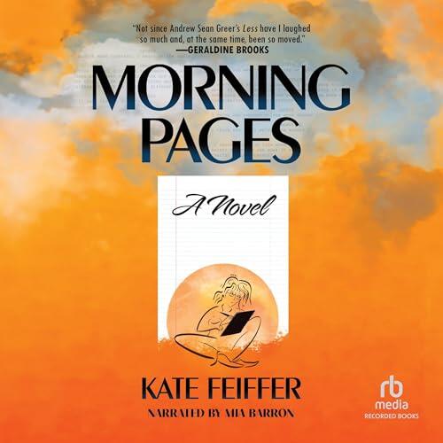 Morning Pages: A Novel