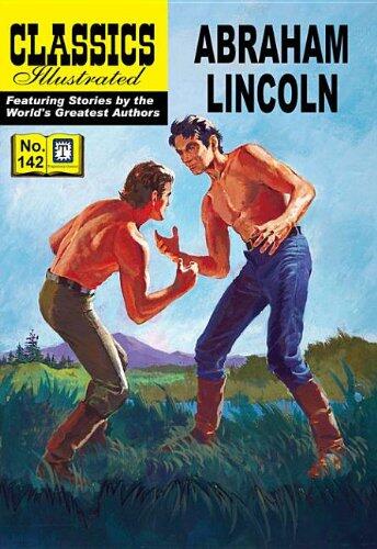 Abraham Lincoln: Classics Illustrated