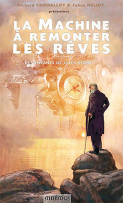 La Machine à Remonter les Rêves
