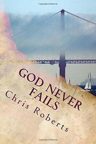 God Never Fails