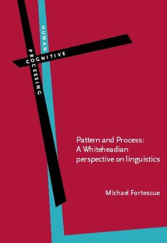 Pattern and Process: A Whiteheadian Perspective on Linguistics