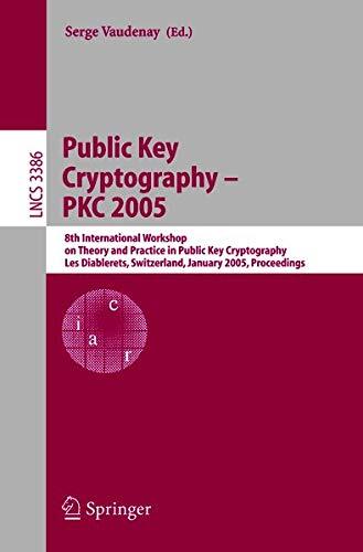 Public Key Cryptography Pkc 2005