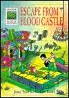 Escape from the Blood Castle